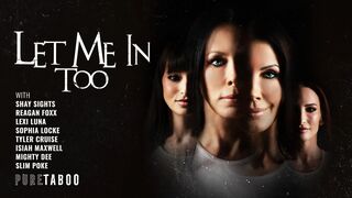Pure Taboo Let Me in Too - Reagan Foxx, Lexi Luna Сover